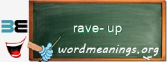 WordMeaning blackboard for rave-up